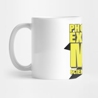 Photons Excite Me! Mug